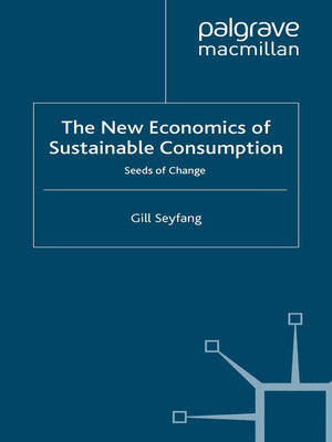 cover image of The New Economics of Sustainable Consumption